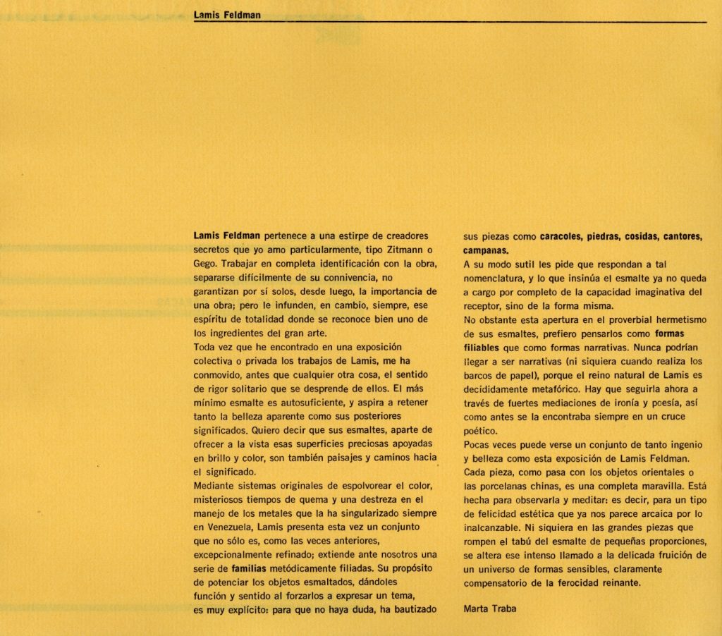Lamis Feldman. Esmaltes [catálogo de exposición]. Museo de Bellas Artes, Caracas, 1976, [p. 2].