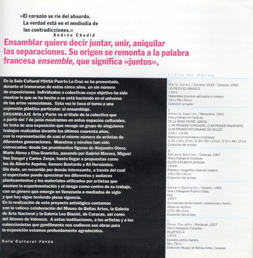 Ensamblaje. Arte y parte [catálogo de exposición]. Sala Cultural PDVSA Puerto La Cruz, Puerto La Cruz, 1998