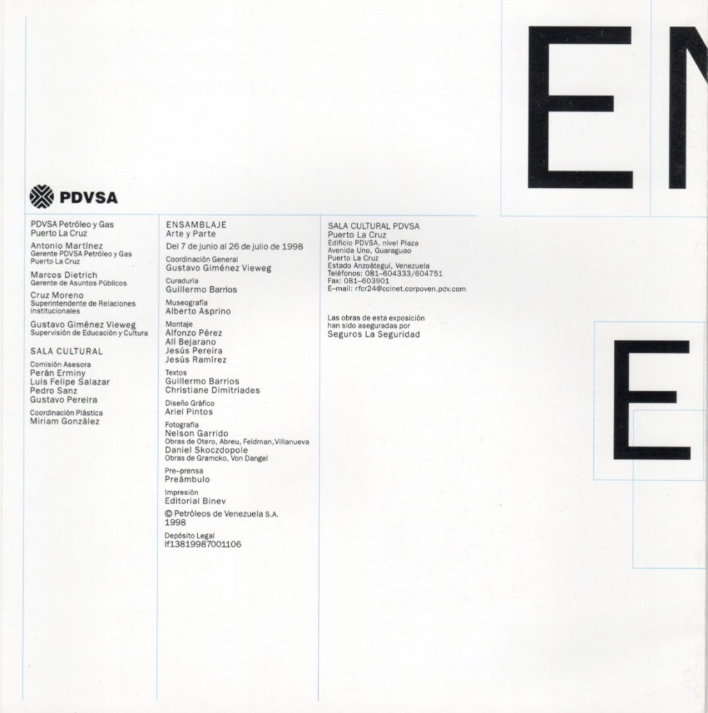 Ensamblaje. Arte y parte [catálogo de exposición]. Sala Cultural PDVSA Puerto La Cruz, Puerto La Cruz, 1998