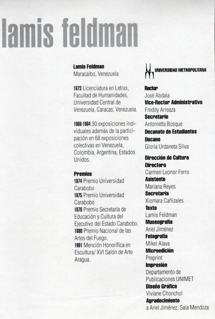 Lamis Feldman. Gypsos [folleto]. Dirección de Cultura, Universidad Metropolitana, Caracas, 1995.