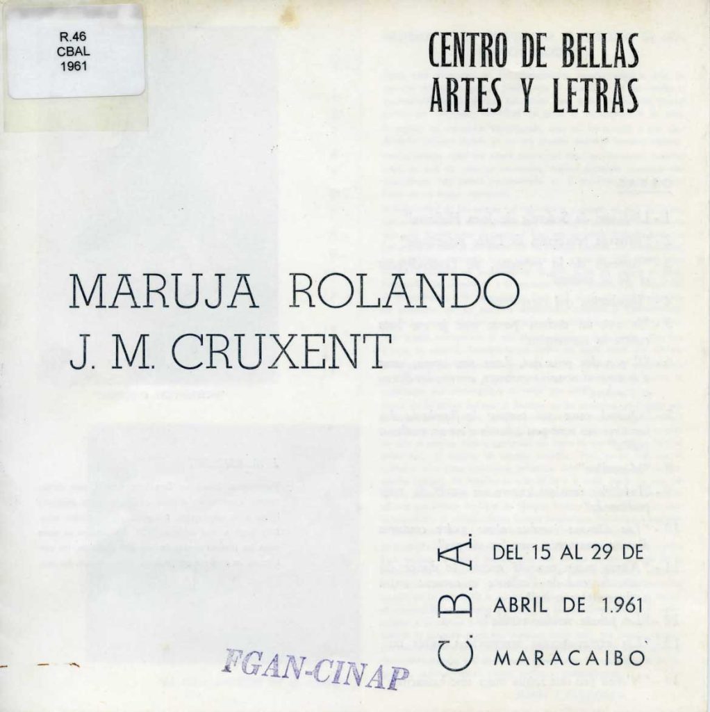 Maruja Rolando J. M. Cruxent, [catálogo], Centro de Bellas Artes y Letras, Maracaibo, 1961