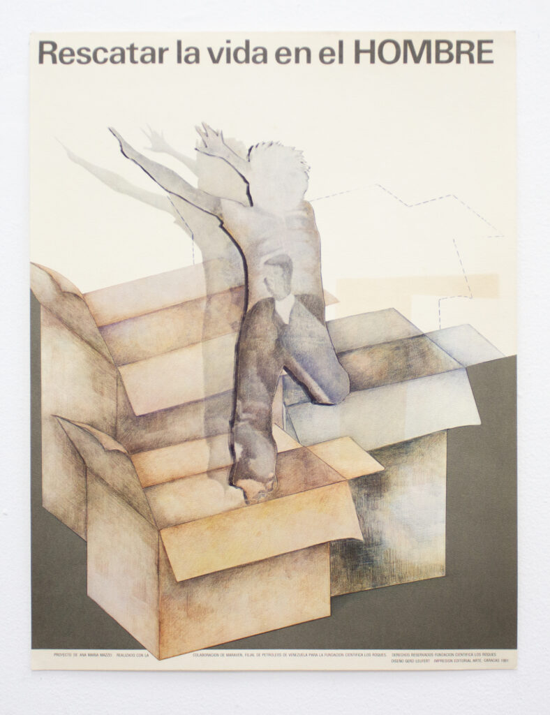 Ana María Mazzei. Rescatar la vida en el hombre [afiche], 1981. Impresión sobre papel. 63 x 48 cm. Diseño: Gerd Leufert. Impresión: Editorial Arte, Caracas. Proyecto de la Fundación Científica Los Roques en colaboración con Maraven. 